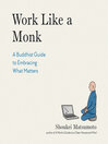 Work Like a Monk